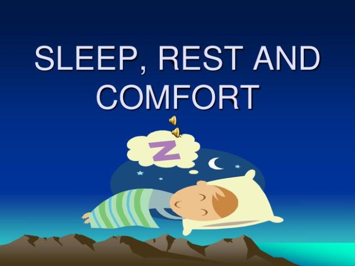 Rn comfort rest and sleep assessment